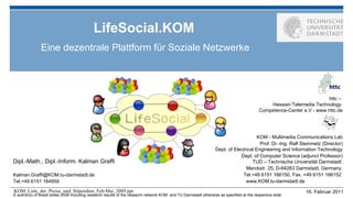 LifeSocial.KOM Eine dezentrale Plattform für Soziale Netzwerke 