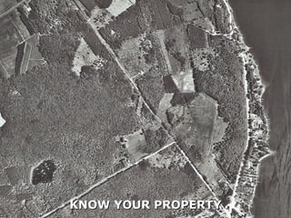 KNOW YOUR PROPERTY 