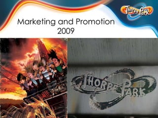 Marketing and Promotion 2009 