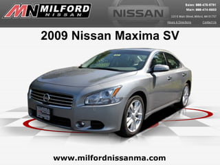 www.milfordnissanma.com 2009 Nissan Maxima SV 