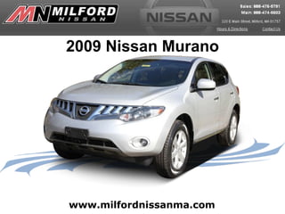 www.milfordnissanma.com 2009 Nissan Murano 