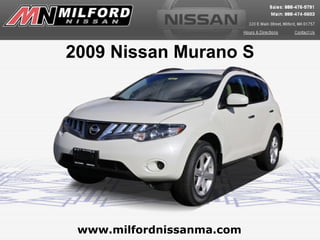 www.milfordnissanma.com 2009 Nissan Murano S 