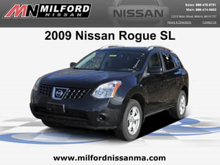 www.milfordnissanma.com 2009 Nissan Rogue SL 