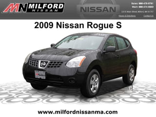 www.milfordnissanma.com 2009 Nissan Rogue S 