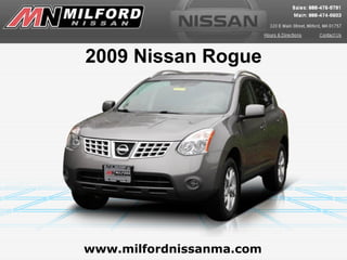 www.milfordnissanma.com 2009 Nissan Rogue 