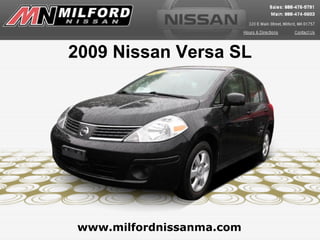 www.milfordnissanma.com 2009 Nissan Versa SL 