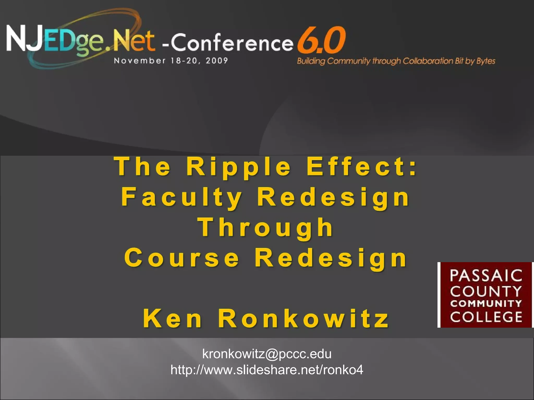 [email_address] http://www.slideshare.net/ronko4 