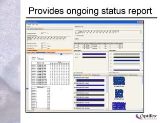 Provides ongoing status report 