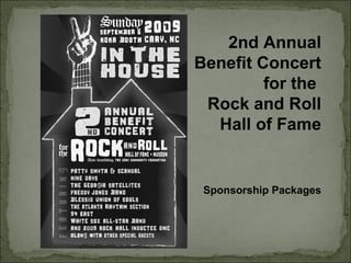 2nd Annual Benefit Concert for the  Rock and Roll Hall of Fame Sponsorship Packages 