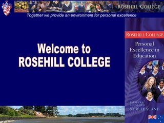 Welcome to ROSEHILL COLLEGE 