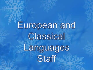 European and Classical Languages  Staff