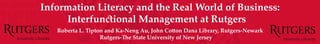 Information Literacy and the Real World of Business: Interfunctional Management at Rutgers