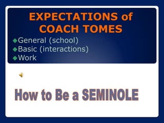 EXPECTATIONS of COACH TOMES ,[object Object]