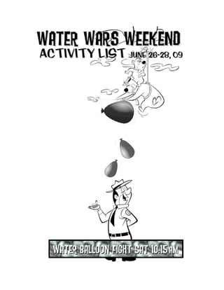 2009 water wars weekend email