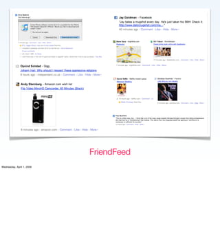 FriendFeed
Wednesday, April 1, 2009
 