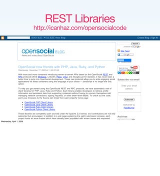 REST Libraries
                                    http://icanhaz.com/opensocialcode
                                     ...