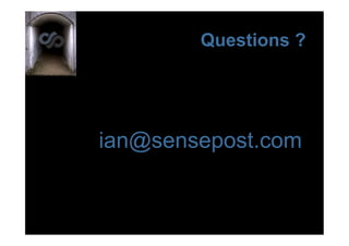 Questions ?




ian@sensepost.com
 