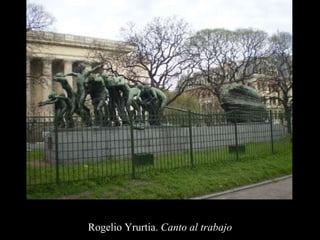 Rogelio Yrurtia.  Canto al trabajo 