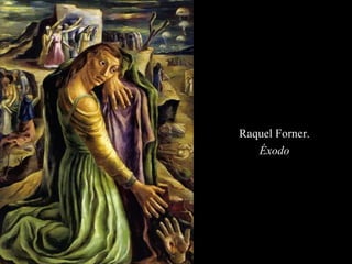 Raquel Forner. Éxodo 