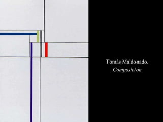 Tomás Maldonado. Composición 