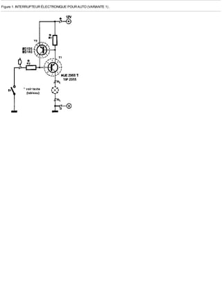 Figure 1. INTERRUPTEUR ÉLECTRONIQUE POUR AUTO (VARIANTE 1) .
 