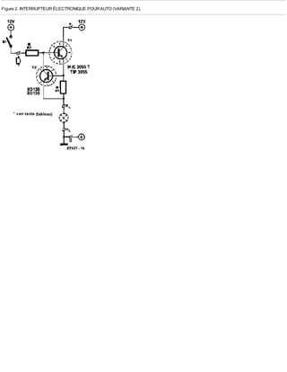 Figure 2. INTERRUPTEUR ÉLECTRONIQUE POUR AUTO (VARIANTE 2).
 