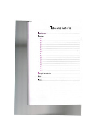 . Г
Table des matieres
Avant-propos
Exercices
[A]
[B]
[C]
[D]
[E]
[F]
[G]
[H]
[I]
[Li
[M]
[N]
[ 0 ]
[P]
[Q]
[S]
[T]
[V]
Index
ISotes
 