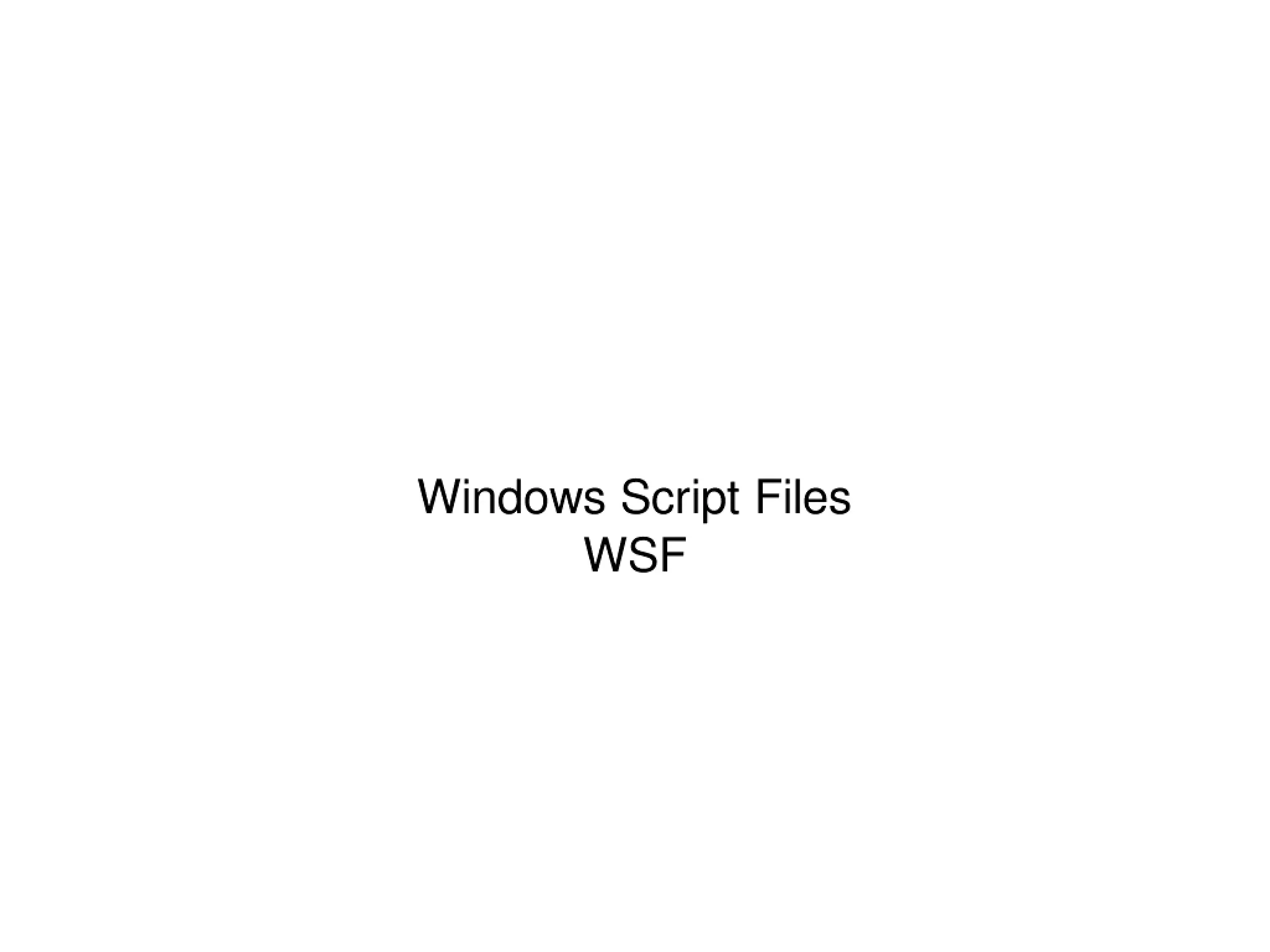 Scripting en entornos Windows - Conceptos básicos