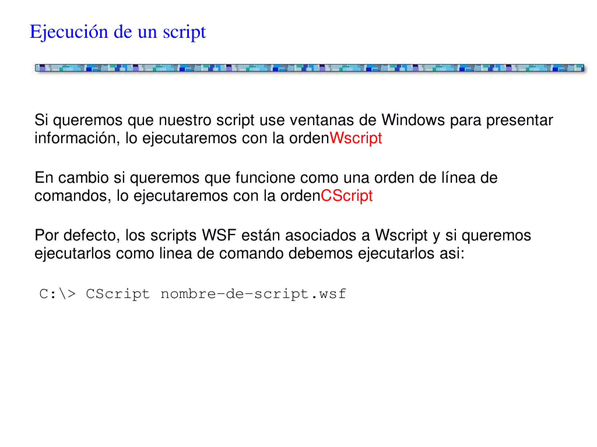 Scripting en entornos Windows - Conceptos básicos