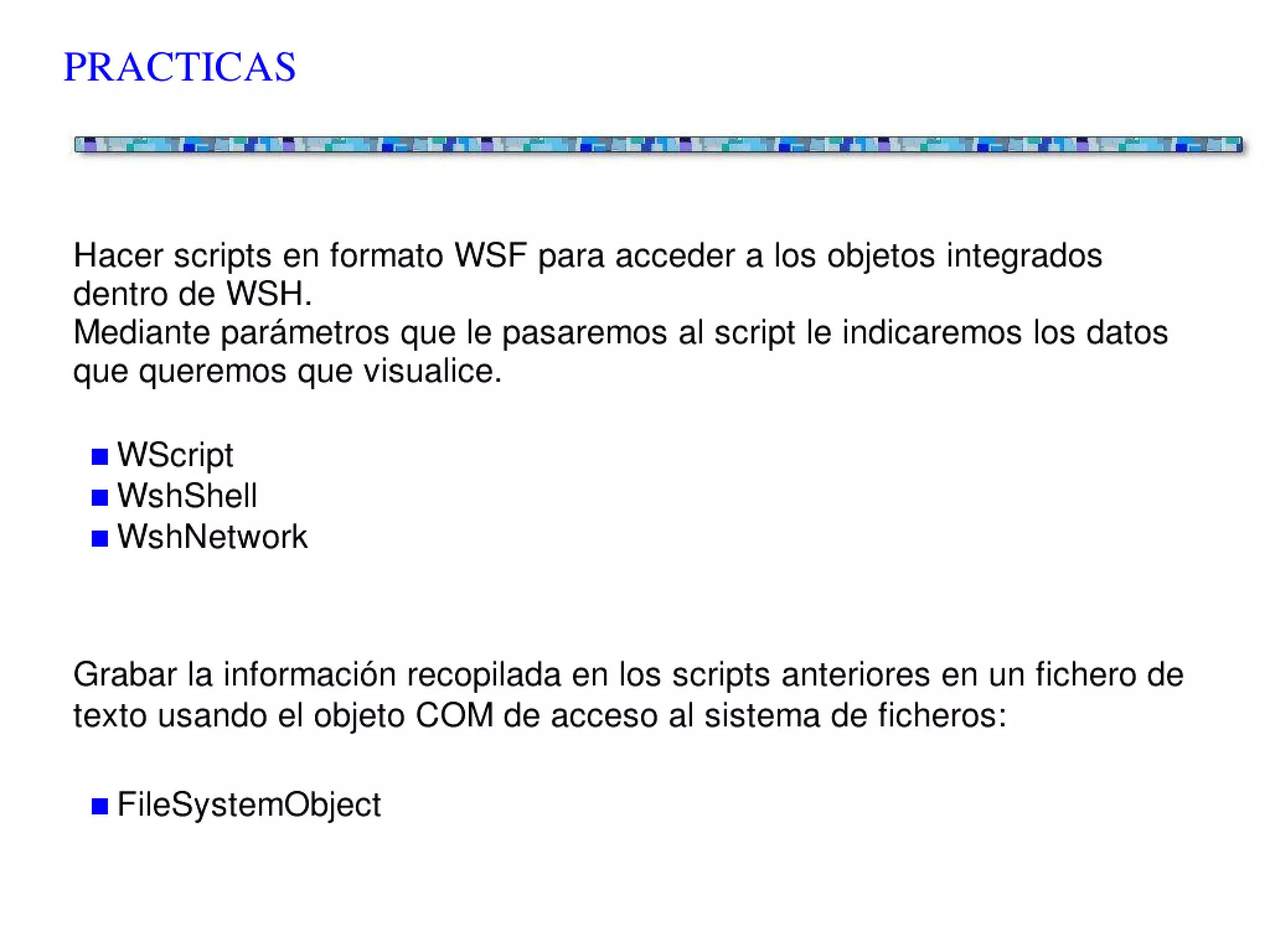 Scripting en entornos Windows - Conceptos básicos