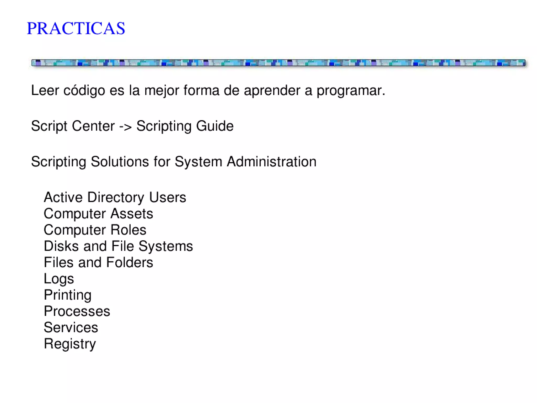 Scripting en entornos Windows - Conceptos básicos