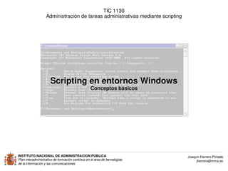 Scripting en entornos Windows - Conceptos básicos