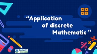 Application of discrete Mathematic | PPT