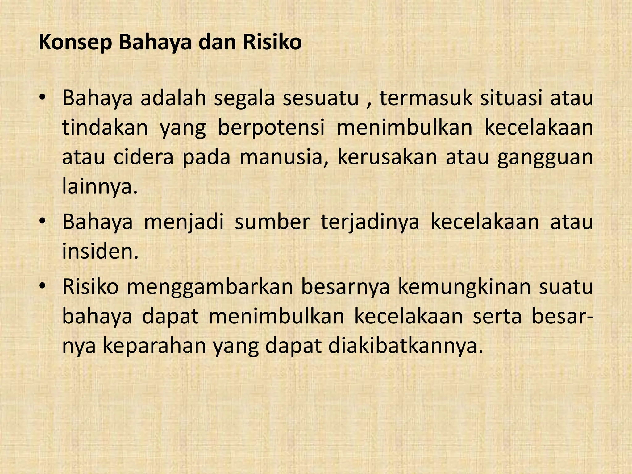 Materi Keselamatan dan Kesehatan Kerja Indentifikasi Bahaya.pptx