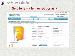 Solutions – « fermer les portes »