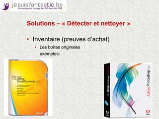 Solutions – « Détecter et nettoyer »Inventaire (logiciels, fonts, ..)Tous les ordinateursLes programmes installés mais pas seulement...CD/DVDFichiers d’installation, spéciauxImages CD/DVDRespect de la vie privée!