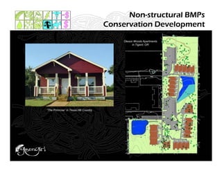 Non-structural BMPs
                                       Conservation Development
                                            Oleson Woods Apartments
                                                  in Tigard, OR




“The Primrose” in Texas Hill Country
 