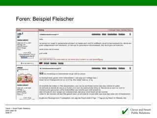 Foren: Beispiel Fleischer




Clever + Smart Public Relations
www.caspr.de                             Clever and Smart
Seite 41                                 Public Relations
 