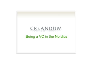 Being a VC in the Nordics
 