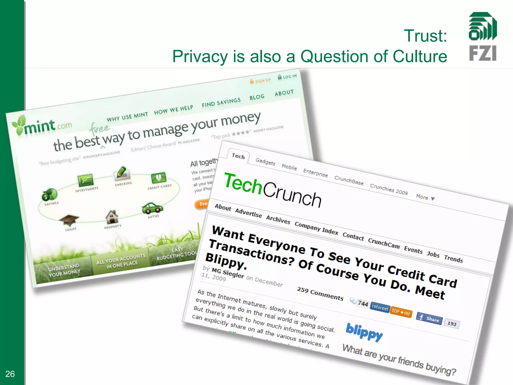 Trust:
     Privacy is also a Question of Culture




26
 