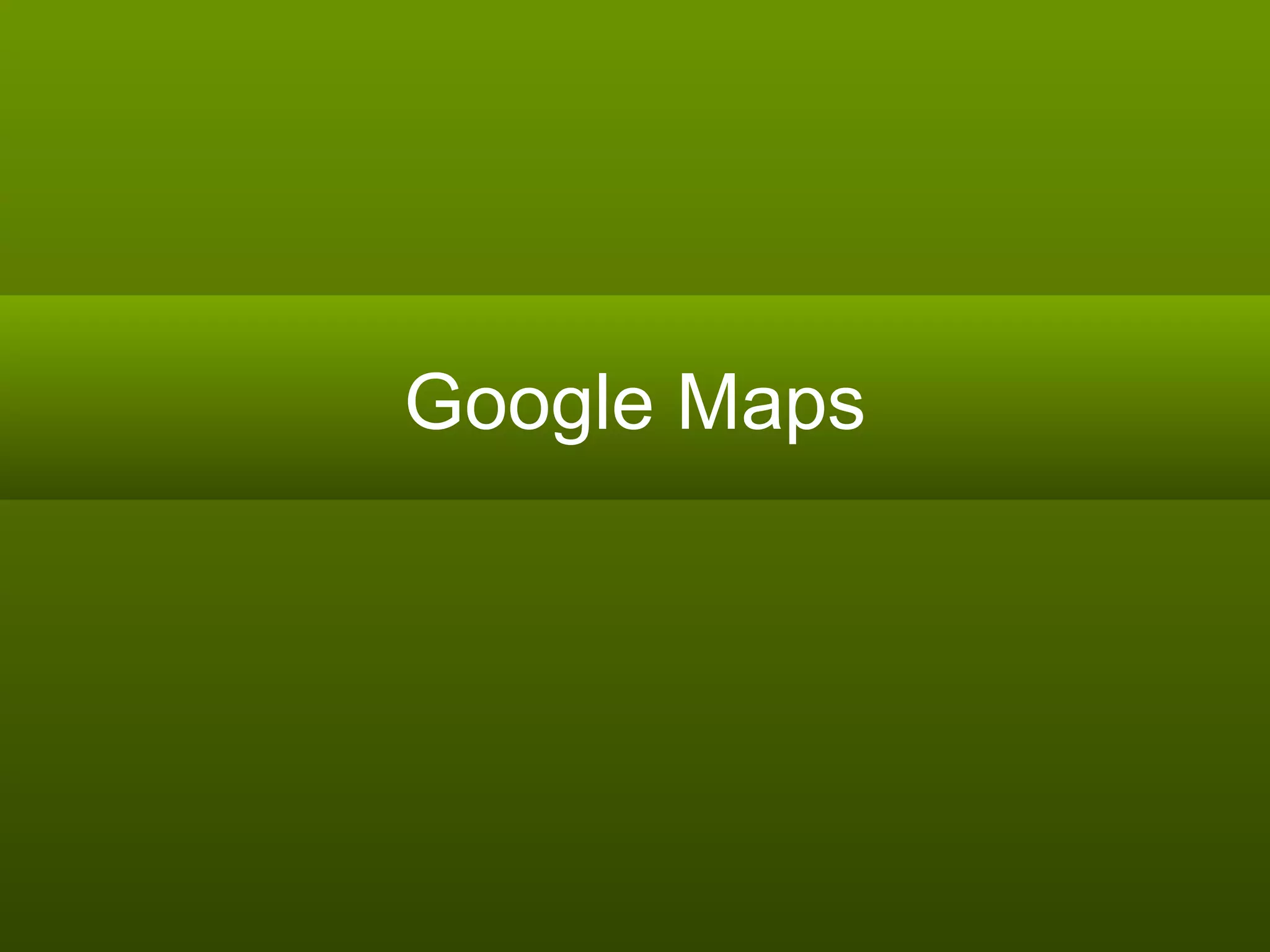 Google Maps 