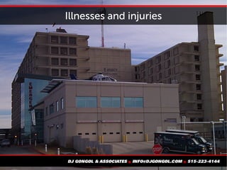 Illnesses and injuries
 