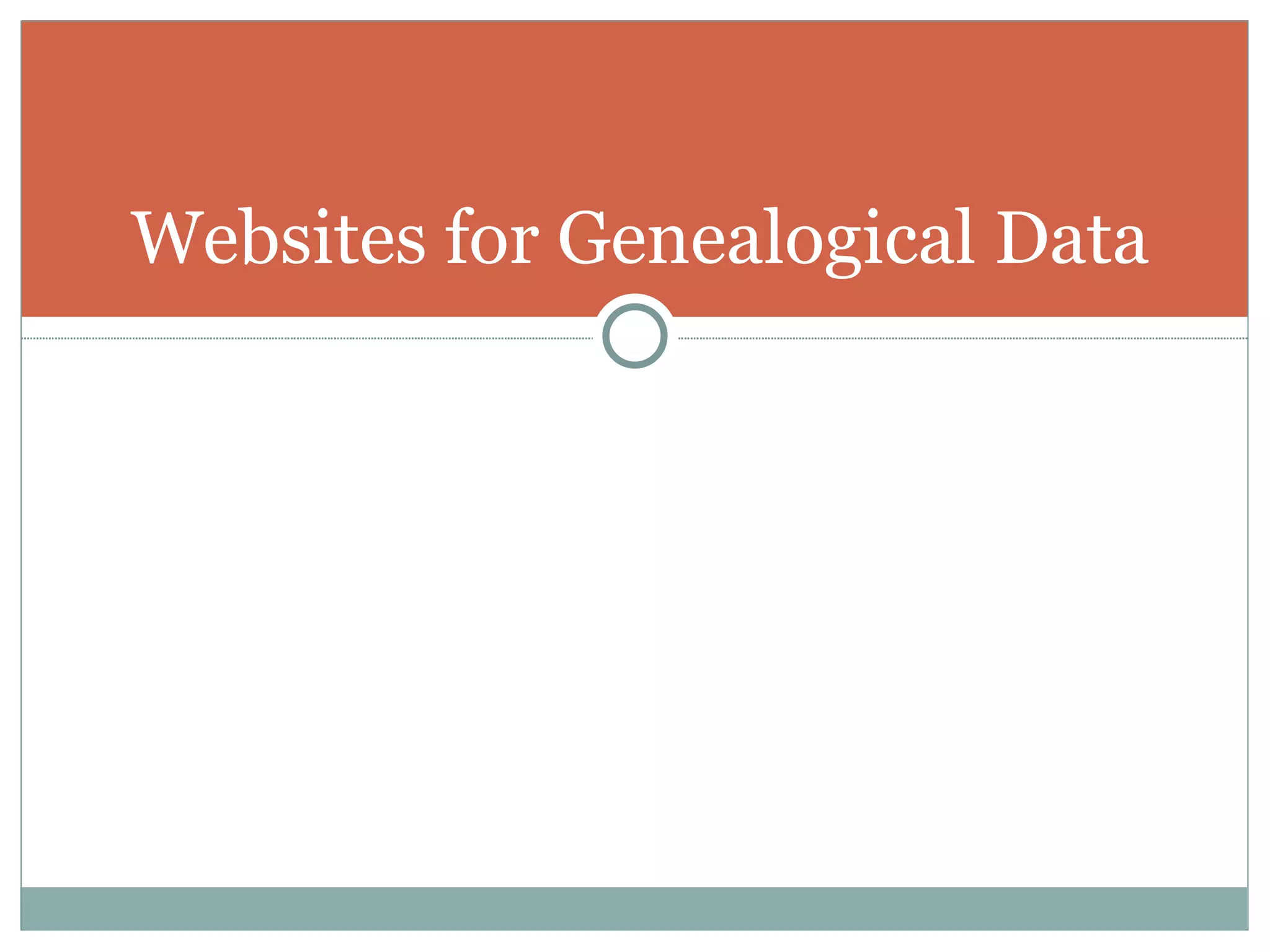 Websites for Genealogical Data 