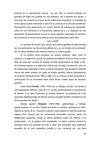 produce en la reproducción sexual, ya que sólo un número limitado de 
gametos de todos los posibles en una población van a...