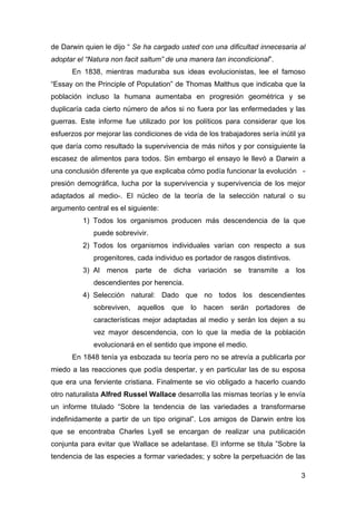 de Darwin quien le dijo “ Se ha cargado usted con una dificultad innecesaria al 
adoptar el “Natura non facit saltum” de u...