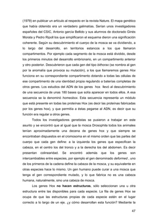 (1978) en publicar un artículo al respecto en la revista Nature. El mapa genético 
que había obtenido era un verdadero gal...