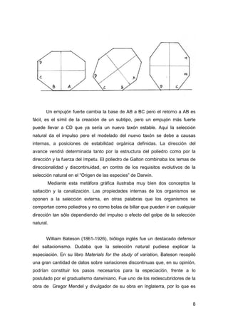 Un empujón fuerte cambia la base de AB a BC pero el retorno a AB es 
fácil, es el símil de la creación de un subtipo, pero...