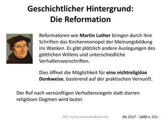 by EuropäischeWerte.info
Reformatoren wie Martin Luther bringen durch ihre
Schriften das Kirchenmonopol der Meinungsbildun...
