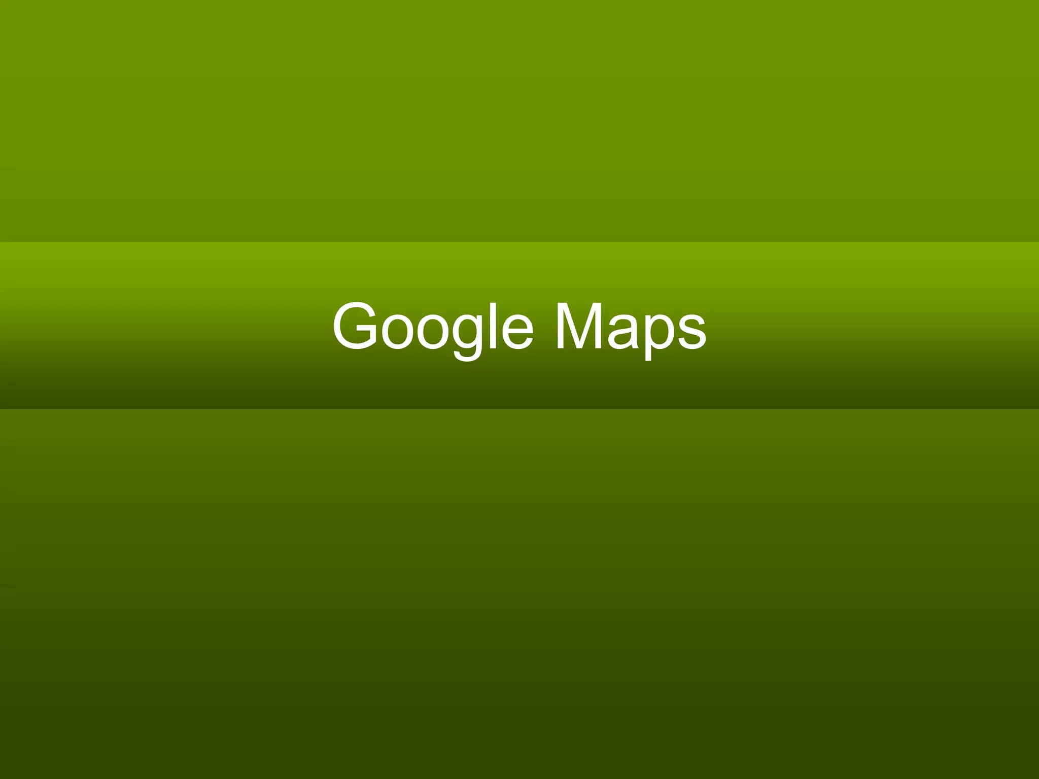 Google Maps