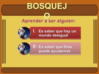 BOSQUEJOAprender a ser alguien: